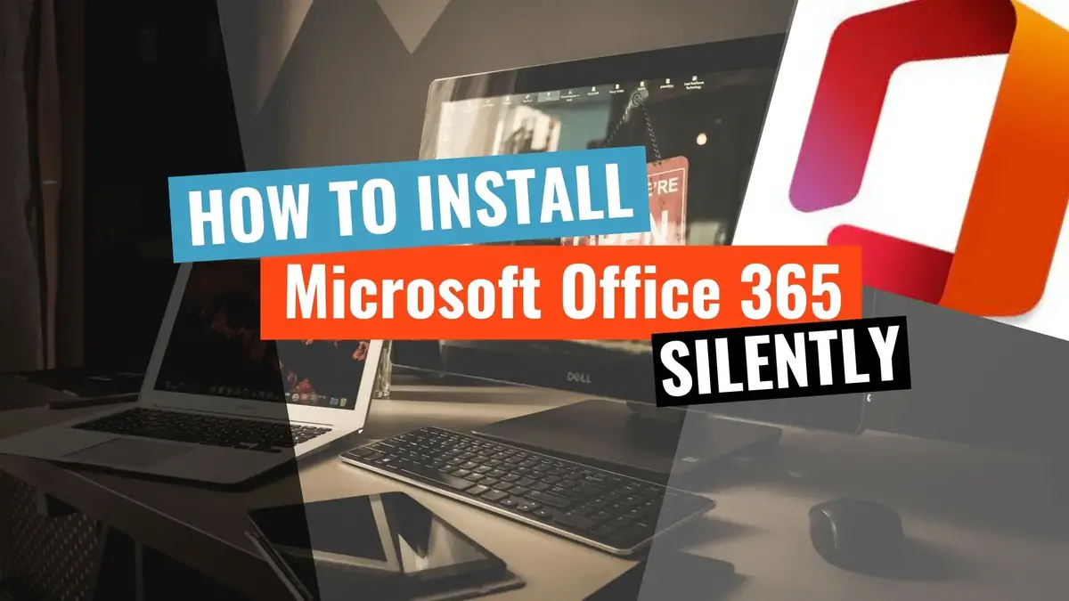 'Video thumbnail for Microsoft Office 365 Silent Install (How-To Guide)'