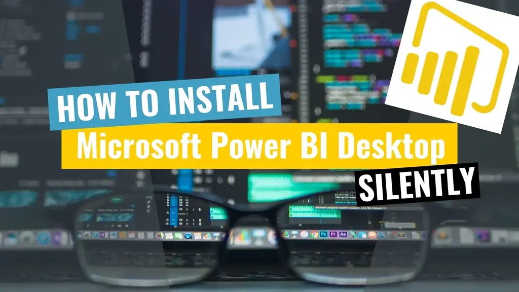 'Video thumbnail for Microsoft Power BI Desktop Silent Install (How-To Guide)'